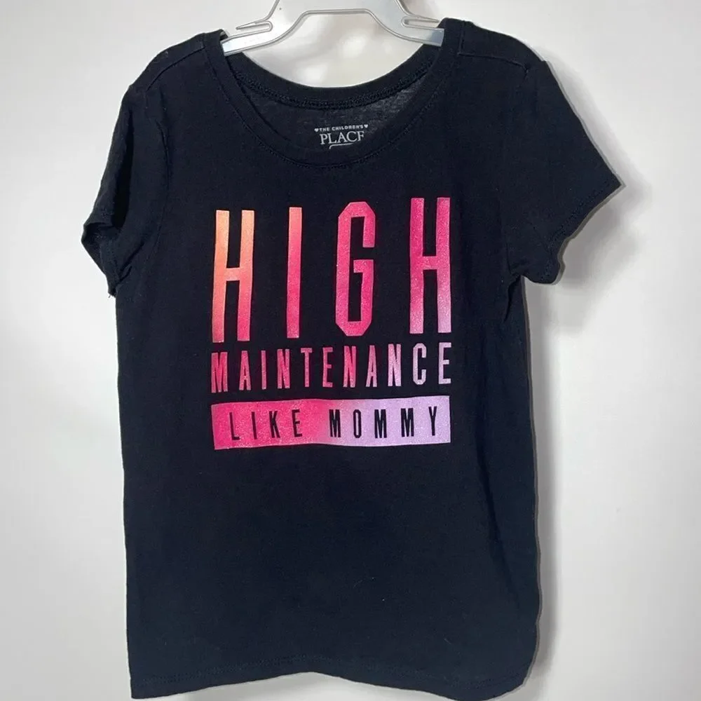 The child’s place tee. High maintenance like mommy